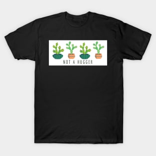 Not a hugger, cactus mug, cactus sticker, not a hugger cactus T-Shirt